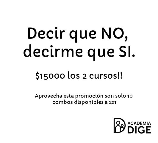 Decir que NO, decirme que SI