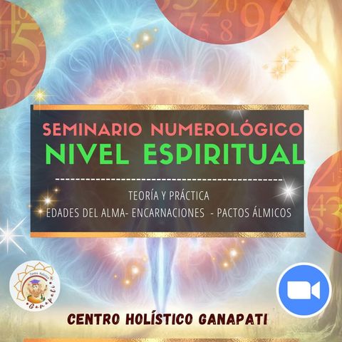 Seminario Numerológico del Nivel Espiritual