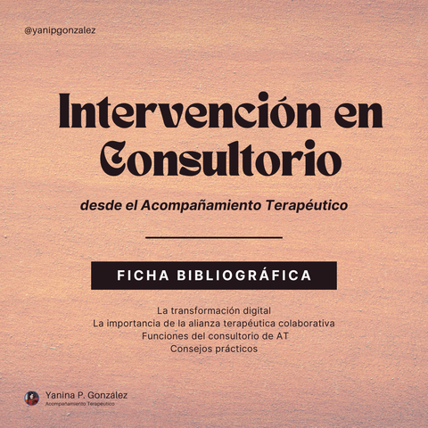 Intervención en Consultorio desde el Acompañamiento Terapéutico