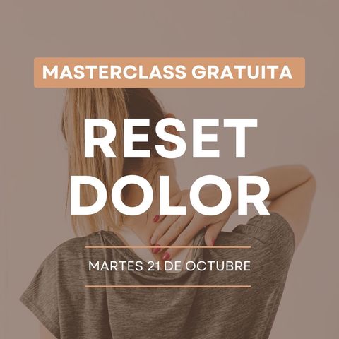 MASTERCLASS GRATUITA RESET DOLOR