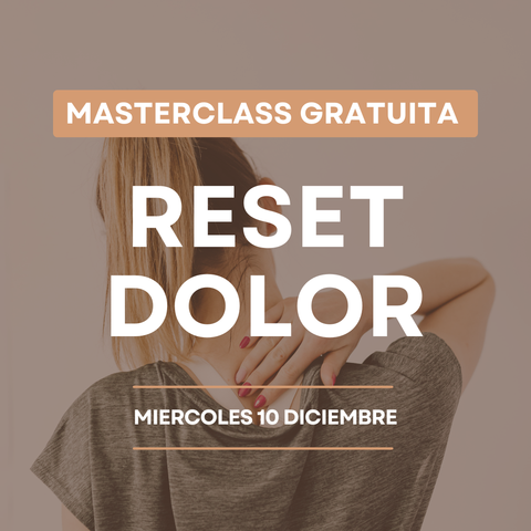 MASTERCLASS GRATUITA RESET DOLOR