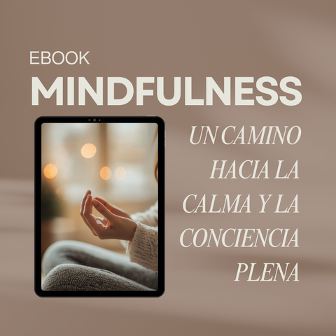 Mindfulness: un camino hacia la calma y la conciencia plena