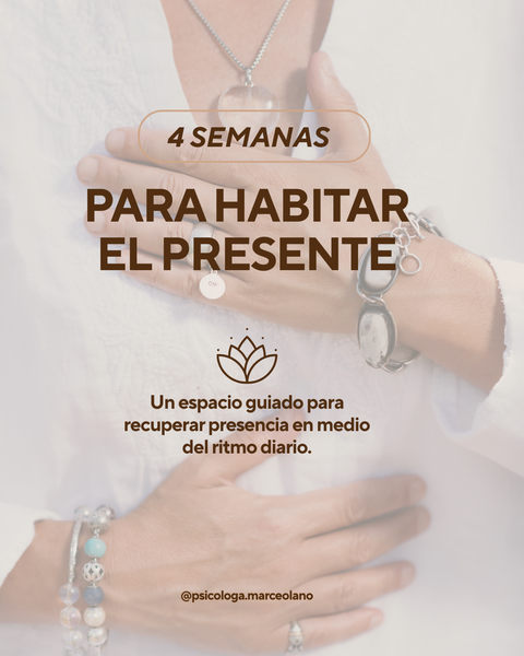 4 semanas para habitar el presente 