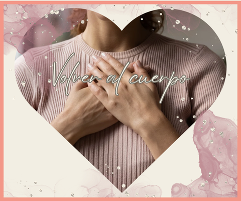 Volver al cuerpo, volver a casa