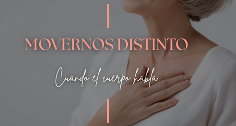 Movernos distinto cuando el cuerpo habla