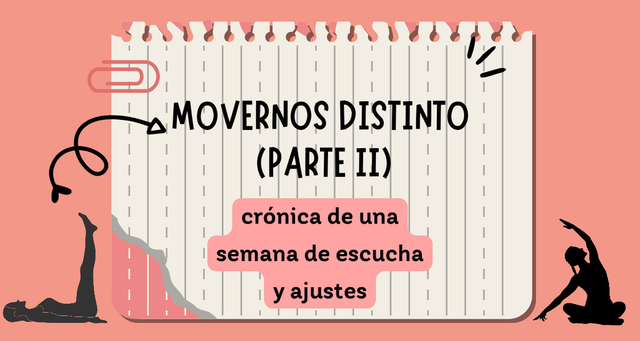 Movernos Distinto (parte II): crónica de una semana de escucha y ajustes