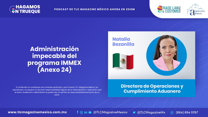 Administración impecable del programa IMMEX (Anexo 24) por Natalia Bezanilla