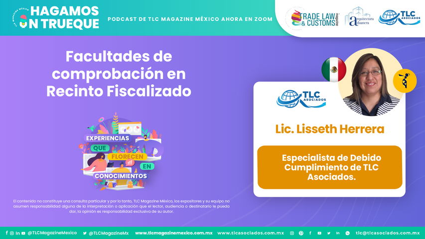 Bee Conocimiento - Facultades de comprobación en Recinto Fiscalizado por la Lic. Lisseth Herrera