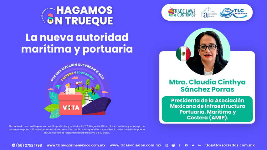 Hagamos un Trueque - La nueva autoridad marítima y portuaria por la Mtra. Claudia Cinthya Sánchez Porras