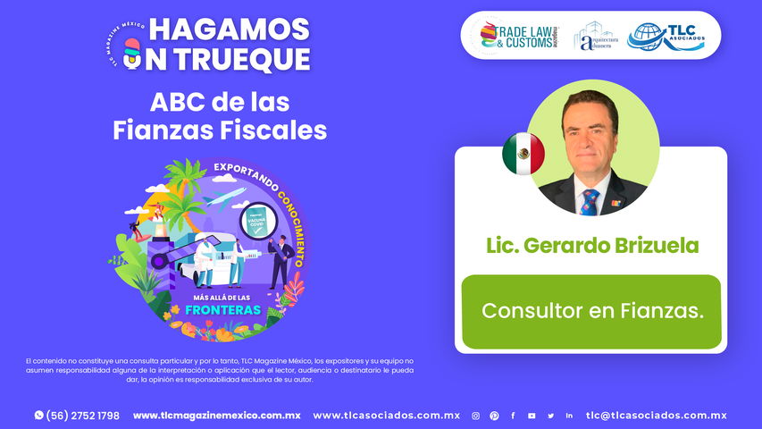 Hagamos un Trueque - ABC de las Fianzas Fiscales por el Lic. Gerardo Brizuela