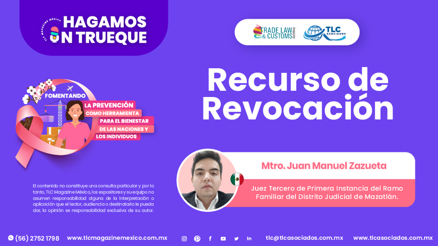 Hagamos un Trueque - Recurso de Revocación por el Mtro. Juan Manuel Zazueta