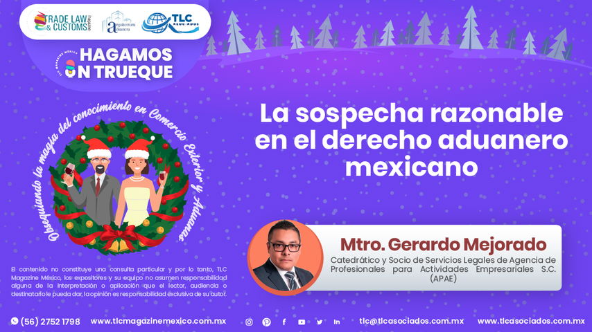 Hagamos un Trueque - La sospecha razonable en el derecho aduanero mexicano por el Mtro. Gerardo Mejorado