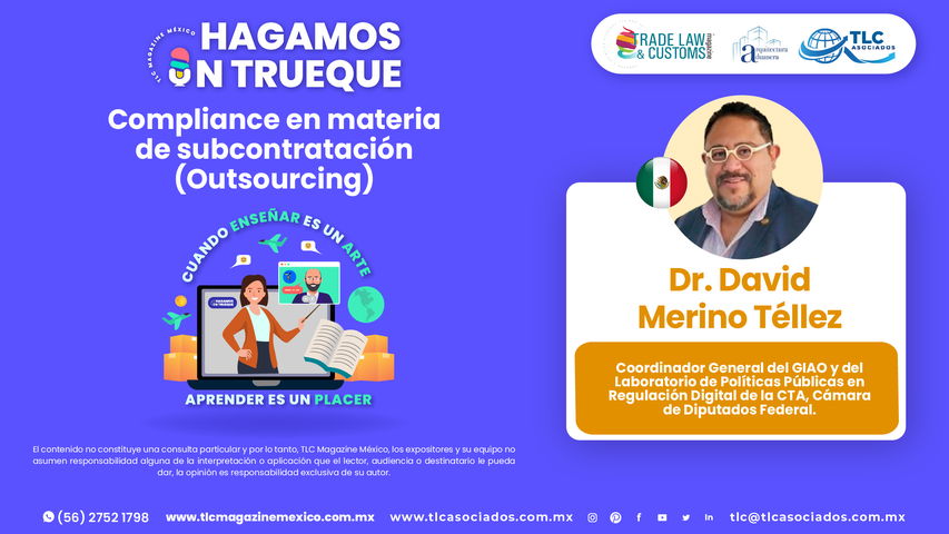 Hagamos un Trueque - Compliance en materia de subcontratación (Outsourcing) por el Dr. David Merino Téllez