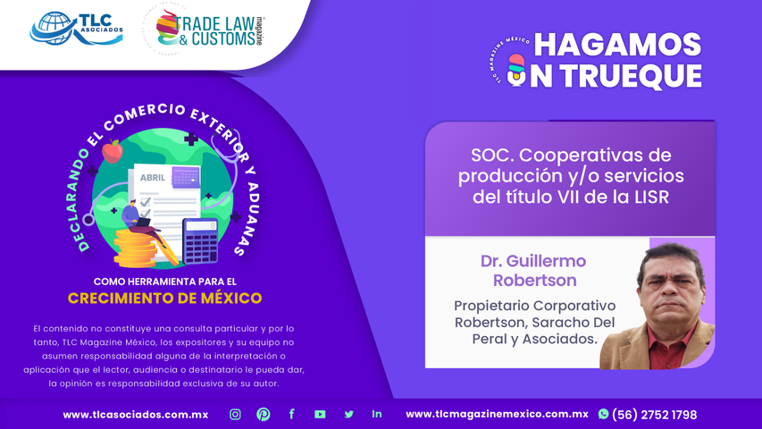 Hagamos un Trueque - SOC Cooperativas de producción y o servicios del título VII de la LISR por el Dr. Guillermo Robertson