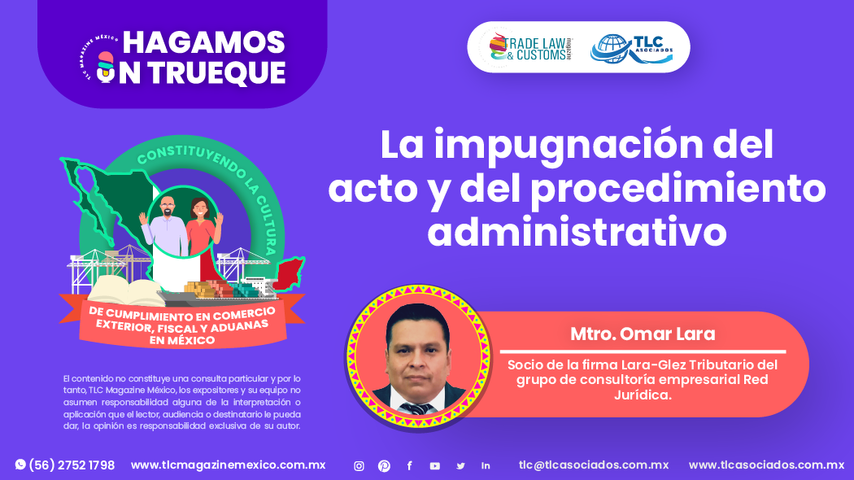 Hagamos un Trueque - La impugnación del acto y del procedimiento administrativo por el Mtro. Omar Lara