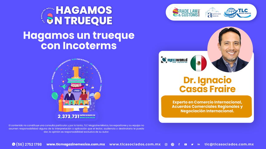 Hagamos un Trueque - Hagamos un trueque con Incoterms por el Dr. Ignacio Casas Fraire