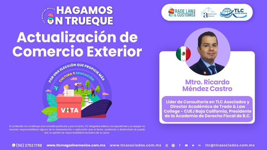 Bee Conocimiento - Actualización de Comercio Exterior por el Mtro. Ricardo Méndez Castro