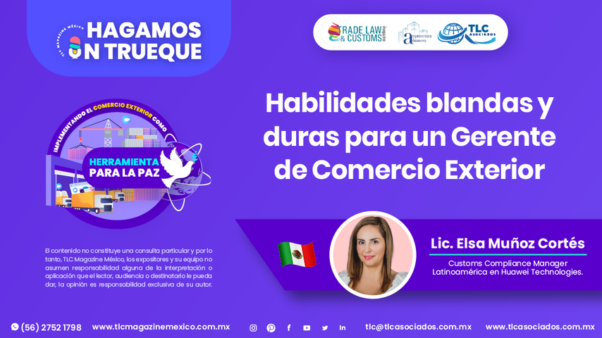 Hagamos un Trueque - Habilidades blandas y duras para un Gerente de Comercio Exterior por la Lic. Elsa Muñoz Cortés