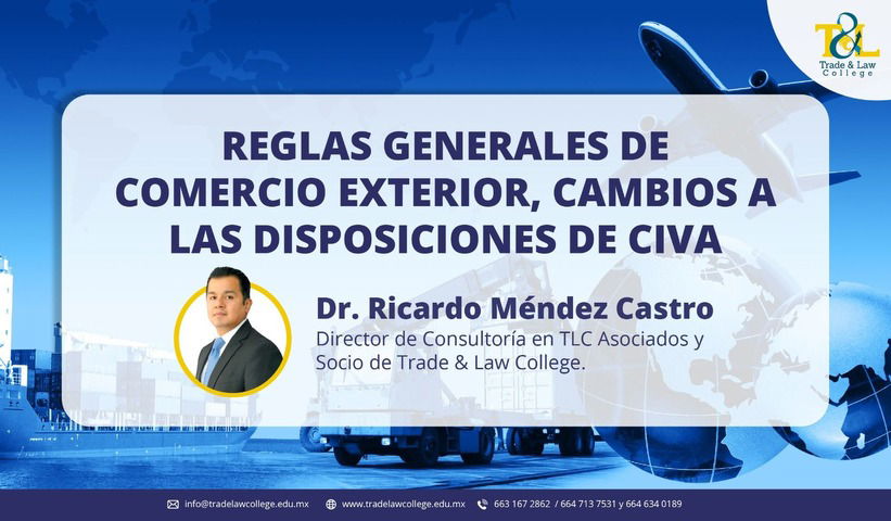 Reglas Generales de Comercio Exterior, Cambios a las Disposiciones de CIVA