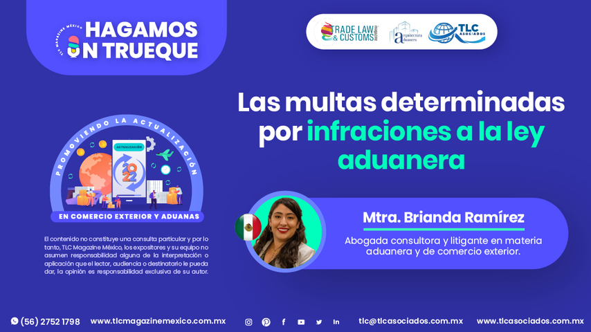 Hagamos un Trueque - Las multas determinadas por infracciones a la ley aduanera por la Mtra. Brianda Ramírez