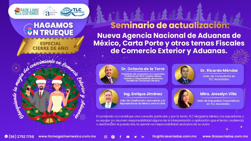 Hagamos un Trueque - Seminario de actualización, Nueva Agencial Nacional de Aduanas de México, Carta Porte y otros temas Fiscales de Comercio Exterior y Aduanas