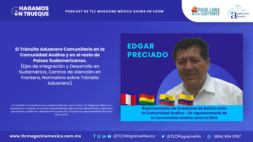 El Tránsito Aduanero Comunitario en la Comunidad Andina y en el resto de Países Sudamericanos por Edgar Preciado