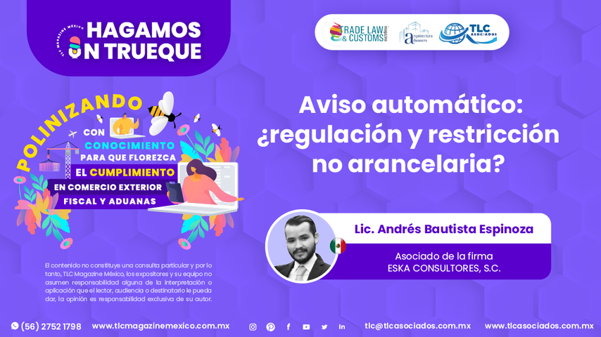 Hagamos un Trueque - Aviso automático - regulación y restricción no arancelaria por el Lic. Andrés Bautista Espinoza