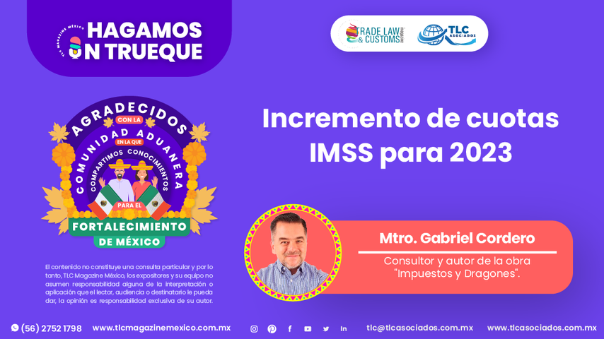 Hagamos un Trueque - Incremento de cuotas IMSS para 2023 por el Mtro. Gabriel Cordero