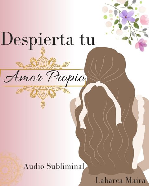 Audio Subliminal Amor Propio
