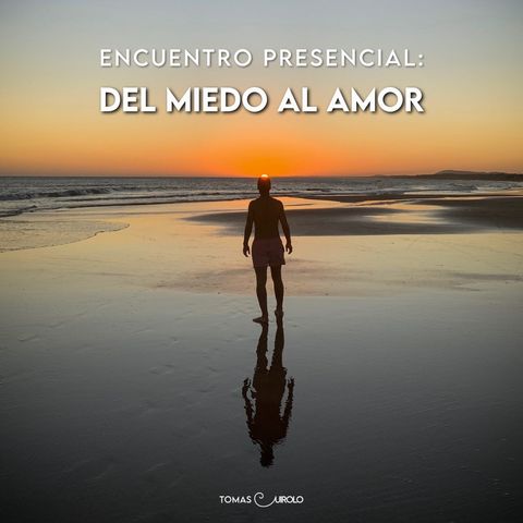 del miedo al amor