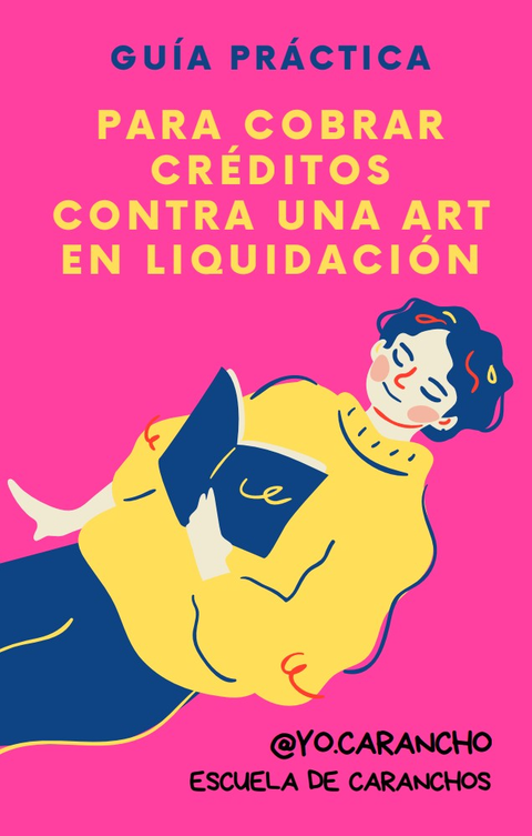 GUÍA PRÁCTICA PARA COBRARLE A UNA ART EN LIQUIDACIÓN 