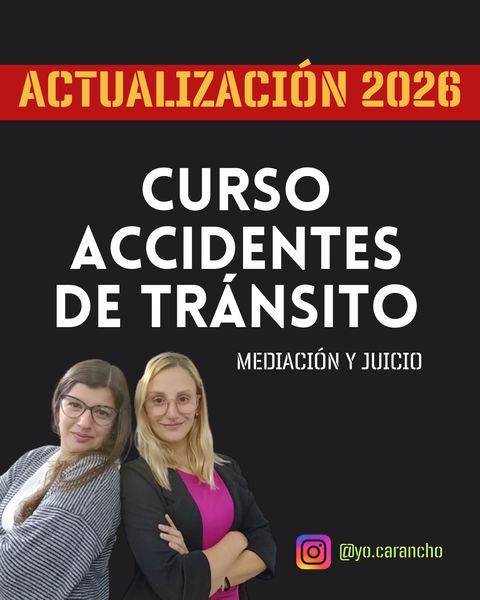 2026 - Accidentes de tránsito: Mediación y Etapa Judicial