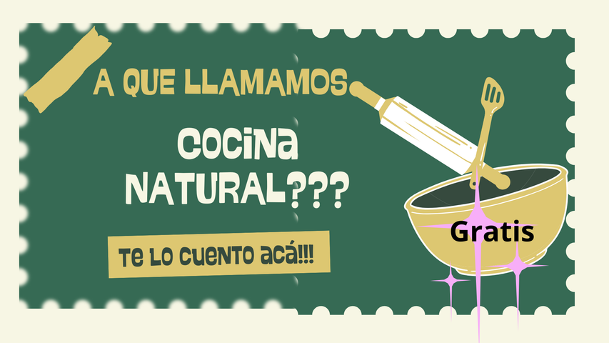 De que trata la COCINA NATURAL?