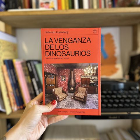 La venganza de los dinosaurios (Deborah Eisenberg)