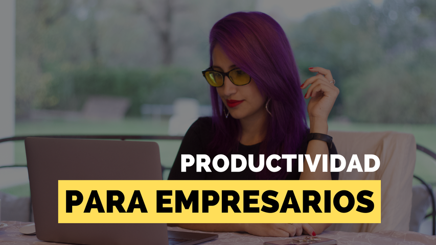 Taller de productividad para empresarios