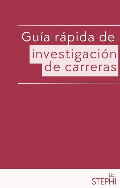 Guía rápida de investigación de carreras