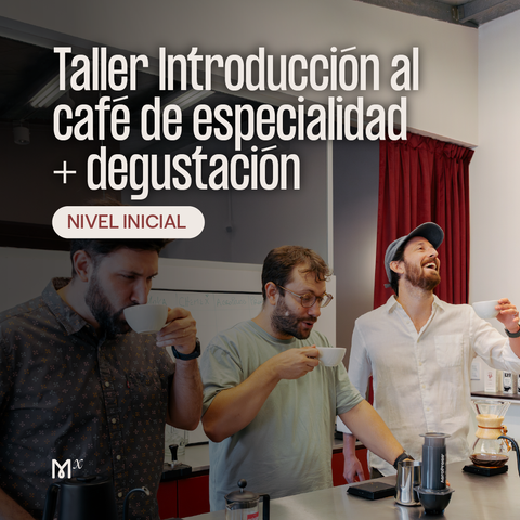 Taller INTRODUCCIÓN al café + DEGUSTACIÓN - JULIO