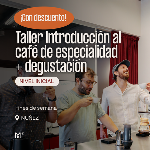 Taller INTRODUCCIÓN al café + DEGUSTACIÓN {FINES DE SEMANA}
