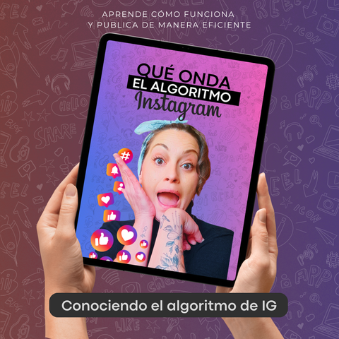 ¿Qué onda el algoritmo de Instagram?
