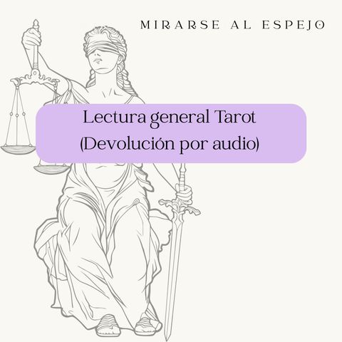 Tarot - Lectura general (Cartas con audios explicativos)