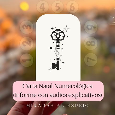 Numerología - Carta Natal (Informe escrito con audios explicativos)