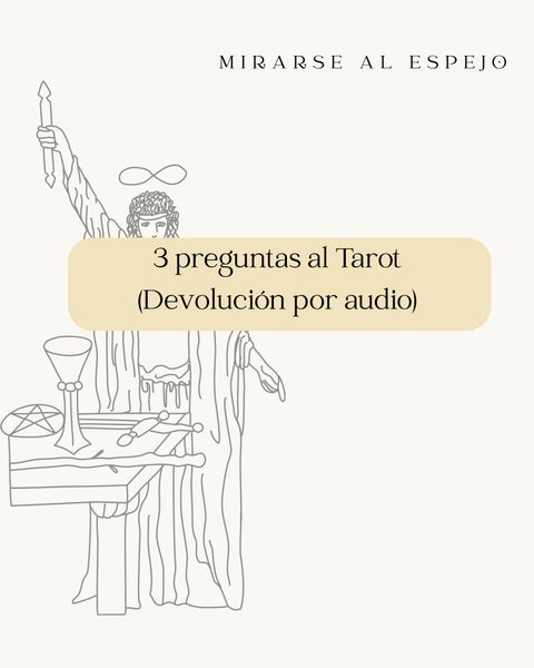 Tarot - Lectura 3 preguntas (Cartas con audios explicativos)