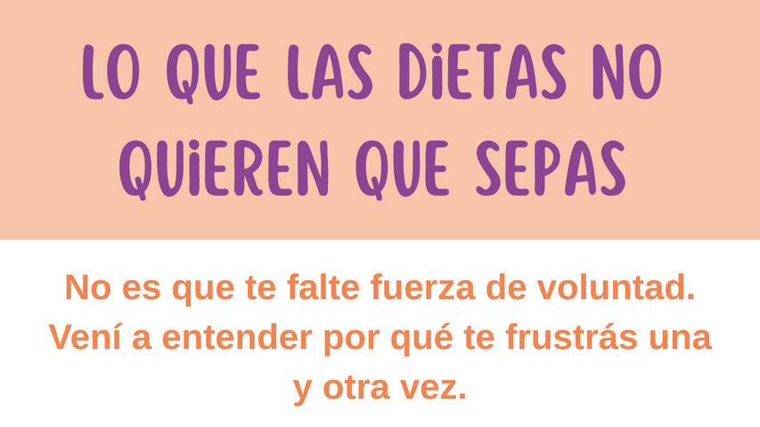Masterclass: ✨ LO QUE LAS DIETAS NO TE CONTARON