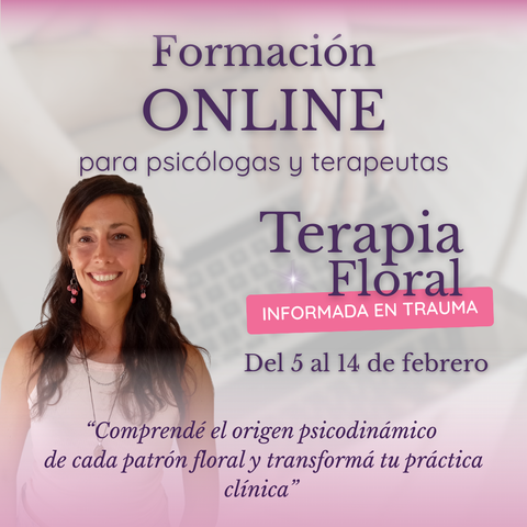 Terapia Floral informada en Trauma