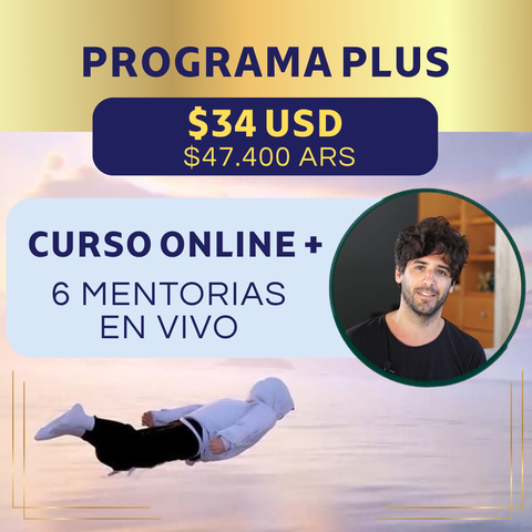 PROGRAMA PLUS: PROYECCIÓN ASTRAL y EXPERIENCIAS EXTRACORPORALES + 6 MENTORIAS EN VIVO