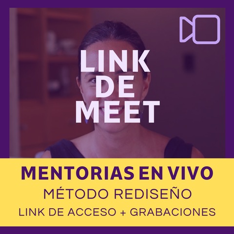 MENTORIAS EN VIVO MÉTODO REDISEÑO GAMMA