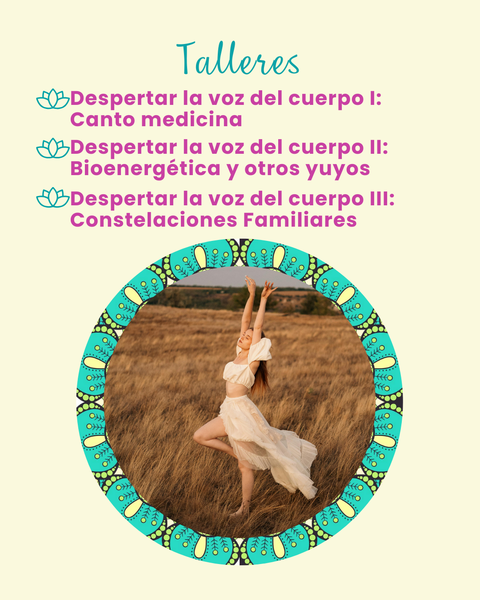 Despertar la Voz del Cuerpo: Canto Medicina, Bioenergética y Constelaciones Familiares