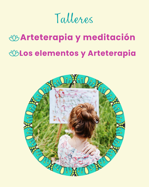 Arteterapia, Meditación y los Elementos de la Naturaleza