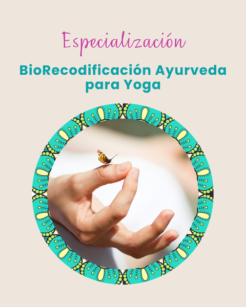 BioRecodificación Ayurveda para Yoga