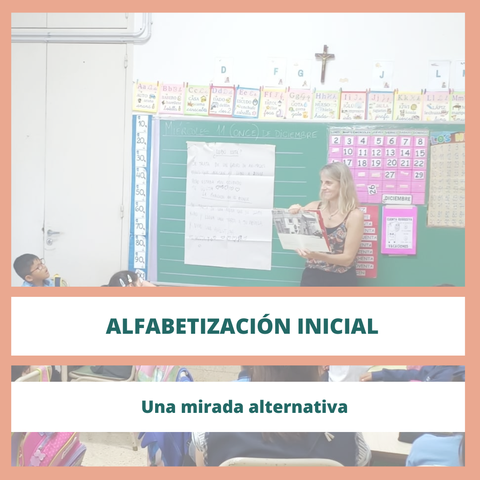 Alfabetización inicial. Una mirada alternativa